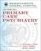 Massachusetts General Hospital Guide to Primary Care Psychiatry