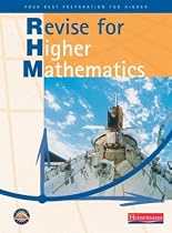 Revise for Heinemann Higher Maths (Heinemann Higher Mathematics)