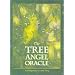 Tree Angel Oracle: 112 page book & 32 card oracle deck