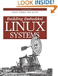 Building Embedded Linux Systems