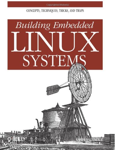 Building Embedded Linux Systems