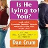 Is He Lying to You?: An Ex-CIA Polygraph Examiner Reveals What Men Don't Want You to Know