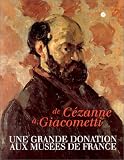 Revue Réunion des Musées Nationaux  / De Cézanne à Giacometti : Une grande donation aux musées de France