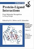 Protein-Ligand Interactions: From Molecular Recognition to Drug Design (Methods and Principles in Medicinal Chemistry)