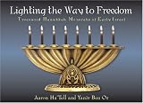 Lighting the Way to Freedom: Treasured Hanukkah Menorahs of Early Israel