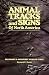 Animal Tracks and Signs of North America: Recognize & Interpret Wildlife Clues