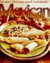 Better Homes and Gardens Mexican Cooking (Better Homes & Gardens)