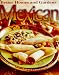 Search : Better Homes and Gardens Mexican Cooking (Better Homes & Gardens)