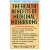 The Health Benefits of Medicinal Mushrooms