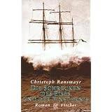 Die Schrecken des Eises und der Finsternis: Romanvon "Christoph Ransmayr"
