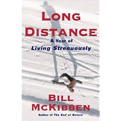 Long Distance : A Year of Living Strenuously