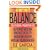 The Balance: Your Personal Prescription for *Super Metabolism *Renewed Vitality *Maximum Health *Instant Rejuvenation