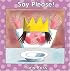 Say Please! (Little Princess Books) (Little Princess Books)