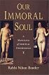 Our Immoral Soul: A Manifesto of Spiritual Disobedience