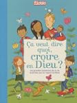 Filot�o : Ca veut dire quoi, croire e...