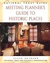 National Trust Guide: Meeting Planner's Guide to Historic Places (Preservation Press)