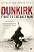 Dunkirk: Fight to the Last Man