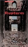 Ruptures : De la discontinuite dans la vie artistique