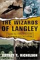 The Wizards of Langley: Inside The CIA's Directorate of Science and Technology