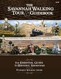 The Savannah Walking Tour & Guidebook