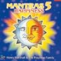 Mantras 5: Happiness