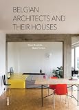 Belgian Architects and Their Houses