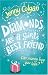 Diamonds are a Girl's Best Friend