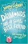 Diamonds Are A Girl's Best Friend