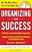 Organizing for Success, Second Edition