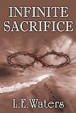 Infinite Sacrifice (Infinite Series, Book 1)