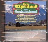 Vom Alpenland zum Nordseestrand (Compilation, 18 Tracks)