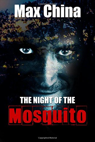 the night of the mosquito an apocalyptic serial killer thriller