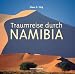 Traumreise durch Namibia