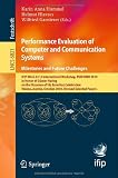 Performance Evaluation of Computer and Communication Systems. Milestones and Future Challenges: IFIP WG 6.3/7.3 International Workshop, PERFORM 2010, ... Computer Science and General Issues)