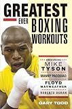 Greatest Ever Boxing Workouts
