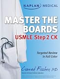 Kaplan Medical USMLE Master the Boards Step 2 CK Reviews