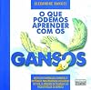 O que podemos aprender com os gansos (Portuguese Edition)
