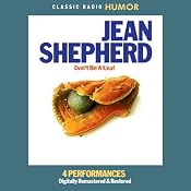 Jean Shepherd: Don't Be a Leaf | [Jean Shepherd]