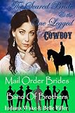 Mail Order Bride: A Scared Bride for a One Legged Cowboy: Clean Western Historical Romance Novella (Band of Brothers for the Mail Order Brides Book 4)
