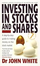 Investing in Stocks & Shares: A Step-by-step Guide to Making Money on the Stock Market