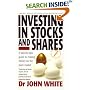 Investing in Stocks & Shares: A Step-by-step Guide to Making Money on the Stock Market