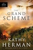The Grand Scheme (Phantom Hollow Series #3)