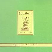 Ex Libris: Confessions of a Common Reader | [Anne Fadiman]