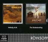 Melody Am/the Understanding