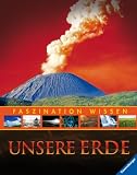 Faszination Wissen: Unsere Erde - 
