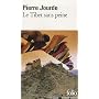 Le Tibet sans peine