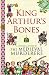 King Arthur's Bones
