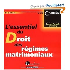 L'essentiel du Droit des r�gimes matrimoniaux