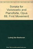 Sonata for violoncello and pianoforte Opus 69, first movement [by] Ludwig van Beethoven : facsimile of the autograph