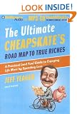 Ultimate Cheapskate�s Road Map to True Riches, The